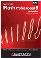 Apprendre Flash Professional 8 - L'Animation