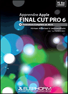 Apprendre Final Cut Pro 6